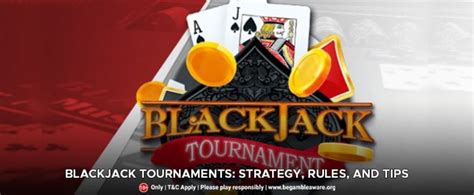 blackjack tournament|Blackjack Tournaments: Strategy and Most Important Rules.